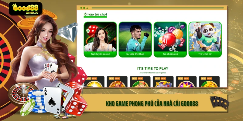 Kho game phong phú của nhà cái GOOD88