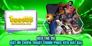 keo-the-do-bat-mi-chien-thuat-chinh-phuc-keo-bat-bai